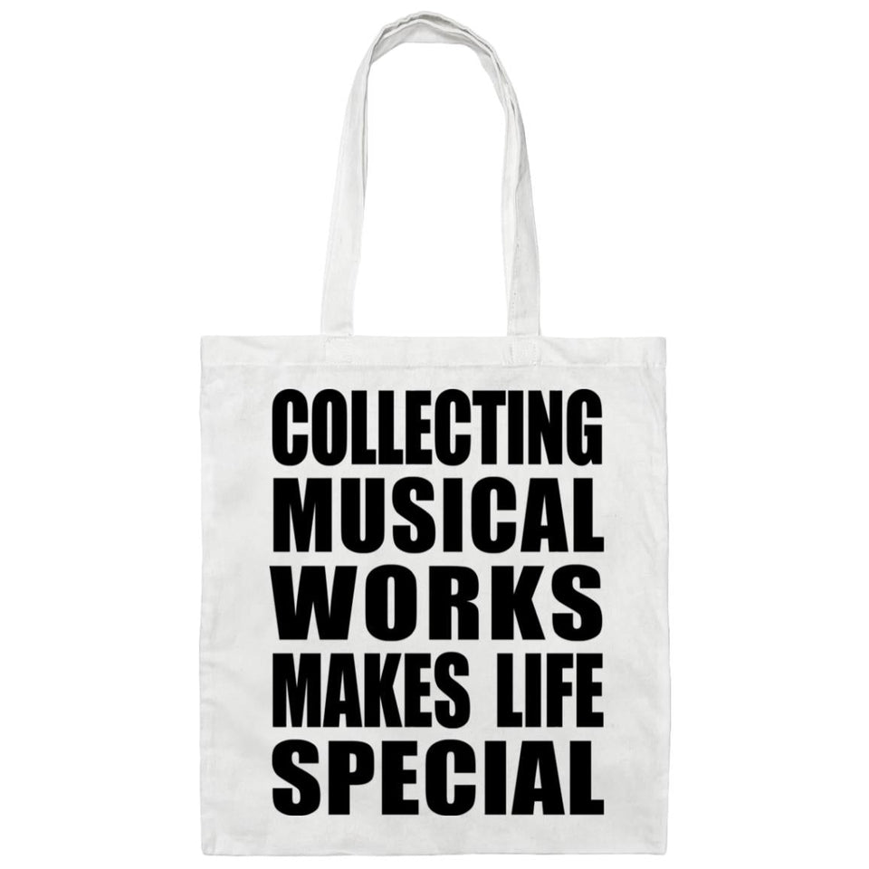 Collecting Musical Works Makes Life Special - Tote Bag White