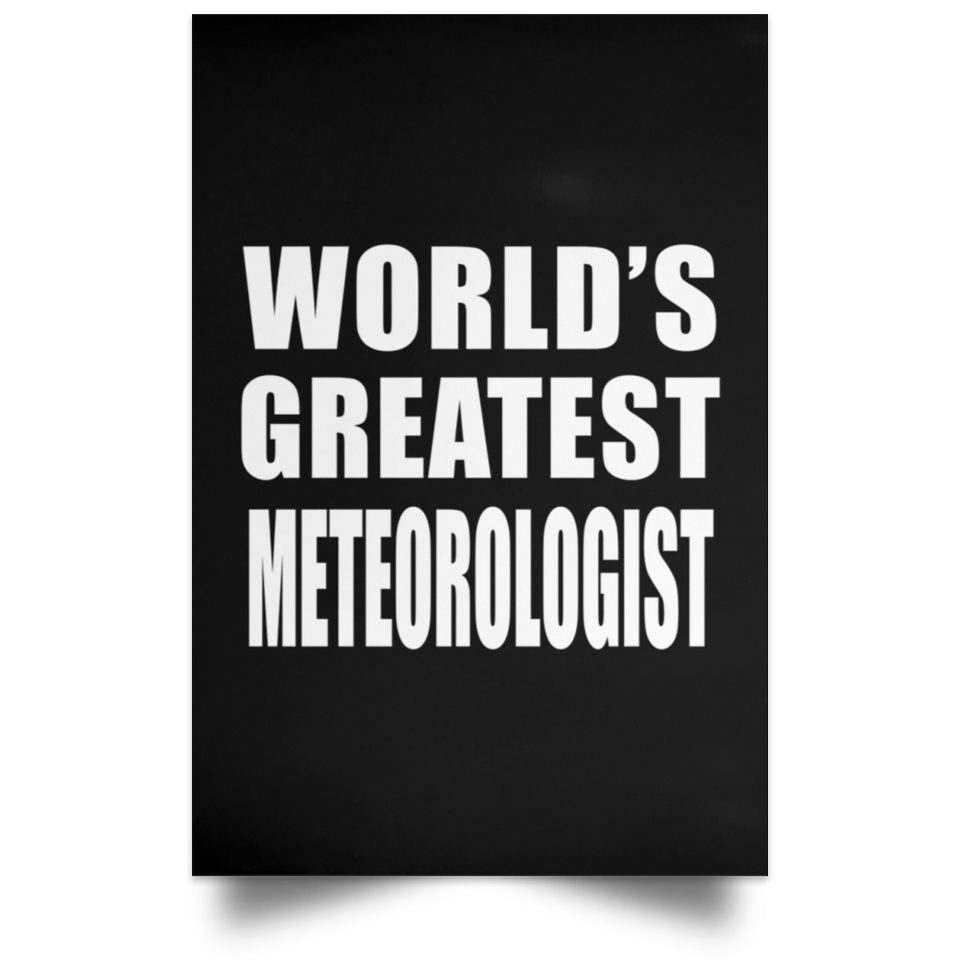 World's Greatest Meteorologist - Poster Portrait