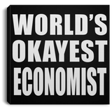 World's Okayest Economist - Canvas Square