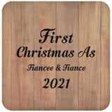 First Christmas As Fiancee & Fiance 2021 - Drink Coaster C