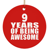 9th Birthday 9 Years Of Being Awesome - Circle Ornament