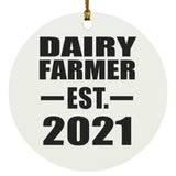 Dairy Farmer Established EST. 2021 - Circle Ornament