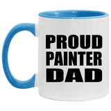 Proud Painter Dad - 11oz Accent Mug Blue