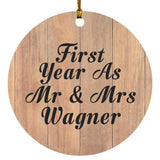 First Year As Mr & Mrs Wagner - Circle Ornament C