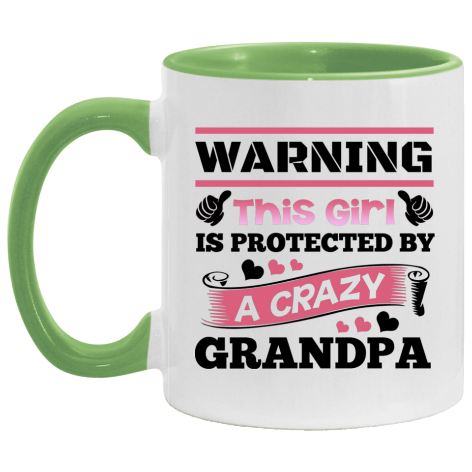 Warning This Girl Is Protected by A Crazy Grandpa - 11oz Accent Mug Green