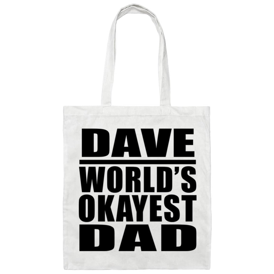 Dave World's Okayest Dad - Tote Bag White