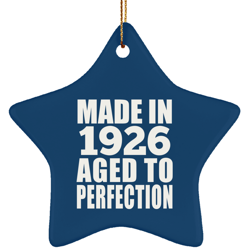98th Birthday Made In 1926 Aged to Perfection - Star Ornament