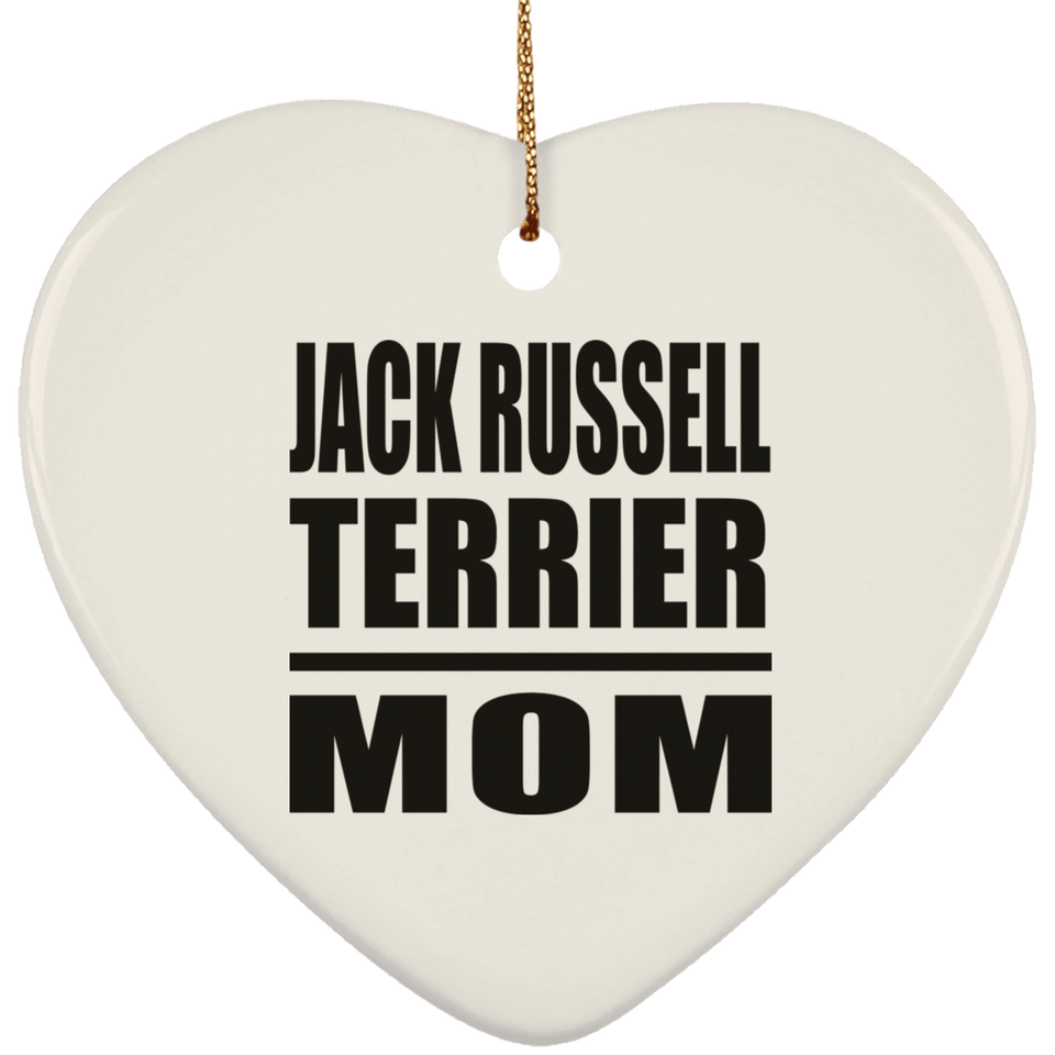 Jack Russell Terrier Mom - Heart Ornament