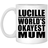 Lucille World's Okayest Mum - 11 Oz Coffee Mug