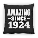 100th Birthday Amazing Since 1924 - Throw Pillow Black