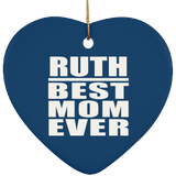 Ruth Best Mom Ever - Heart Ornament