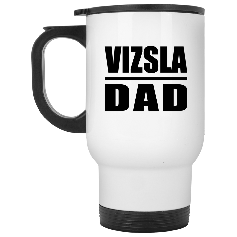 Vizsla Dad - White Travel Mug