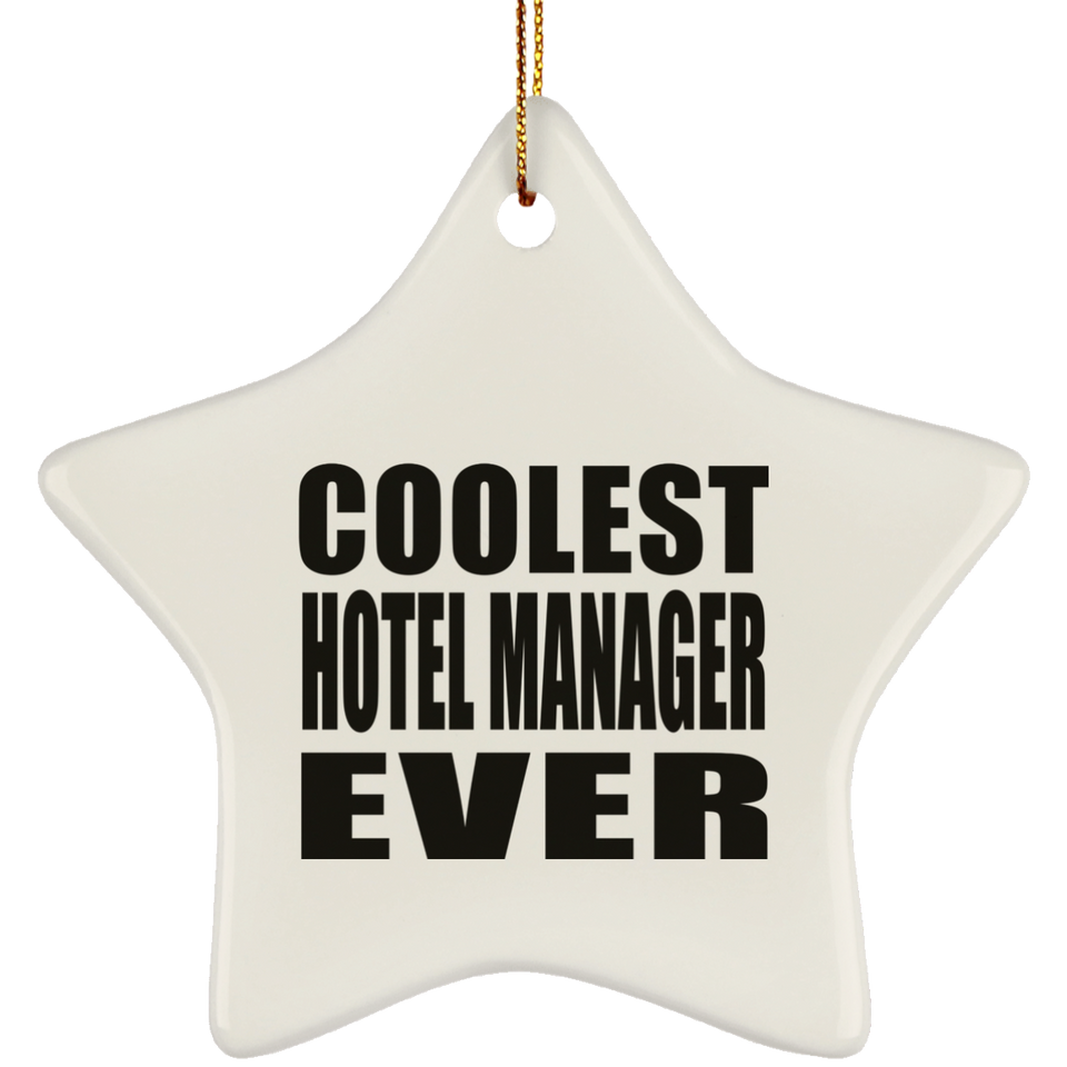 Coolest Hotel Manager Ever - Star Ornament