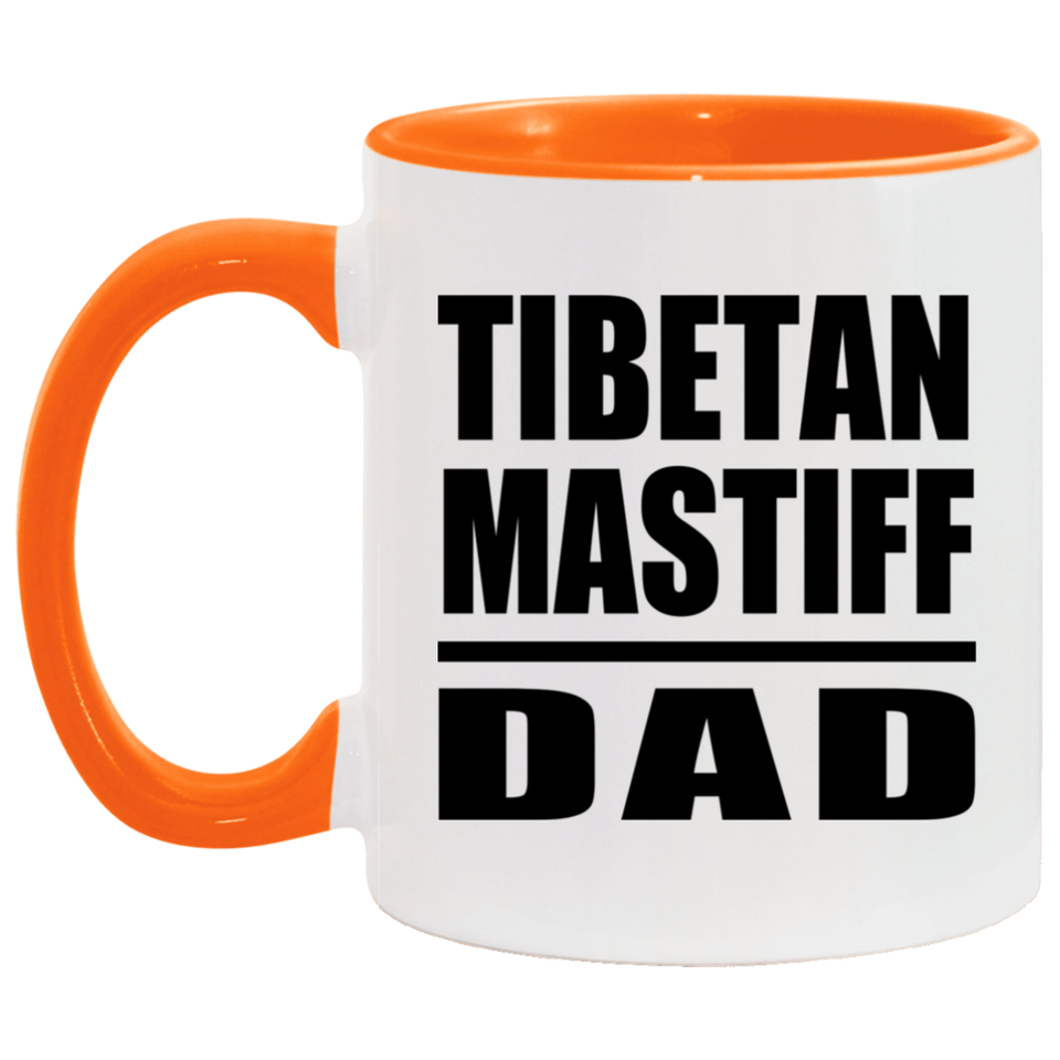 Tibetan Mastiff Dad - 11oz Accent Mug Orange