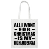 All I Want For Christmas Is My Highlander Cat - Tote Bag White