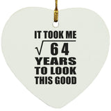 8th Birthday Took Square Root of 64 Years To Look Good - Heart Ornament