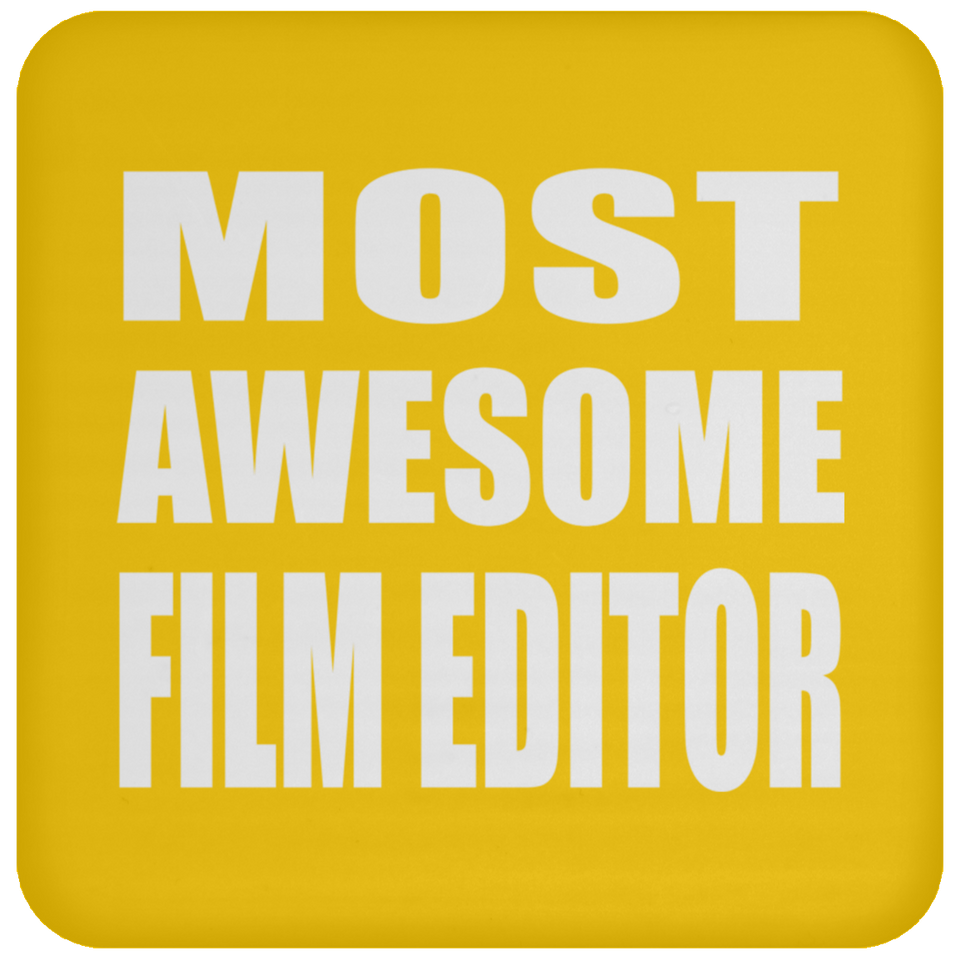 Most Awesome Film Editor - Drink Coaster