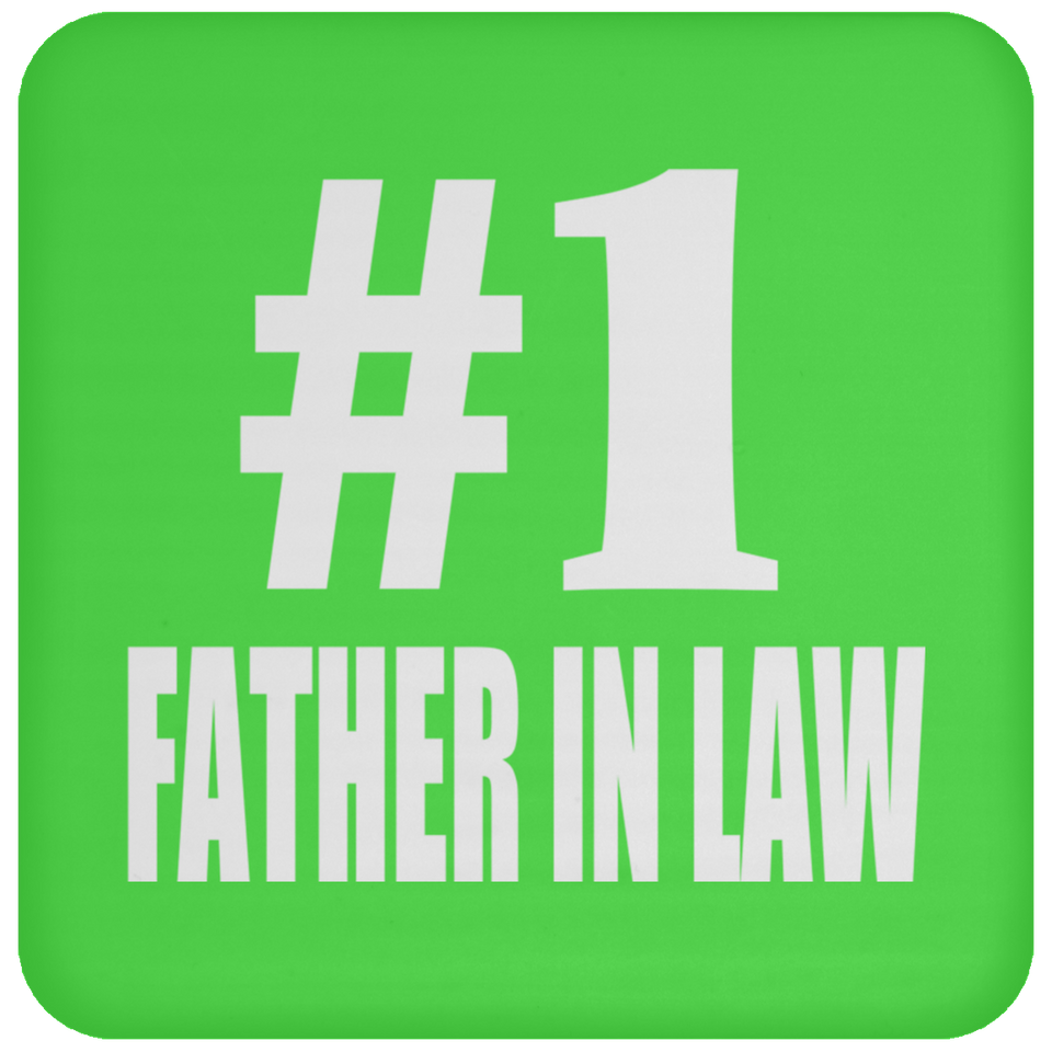 Number One #1 Father In Law - Drink Coaster