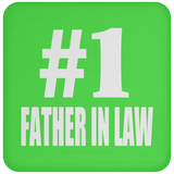 Number One #1 Father In Law - Drink Coaster