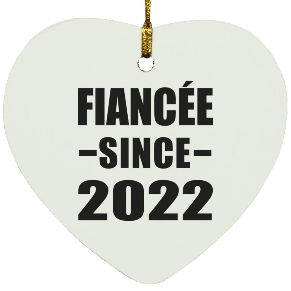 Fiancee Since 2022 - Heart Ornament