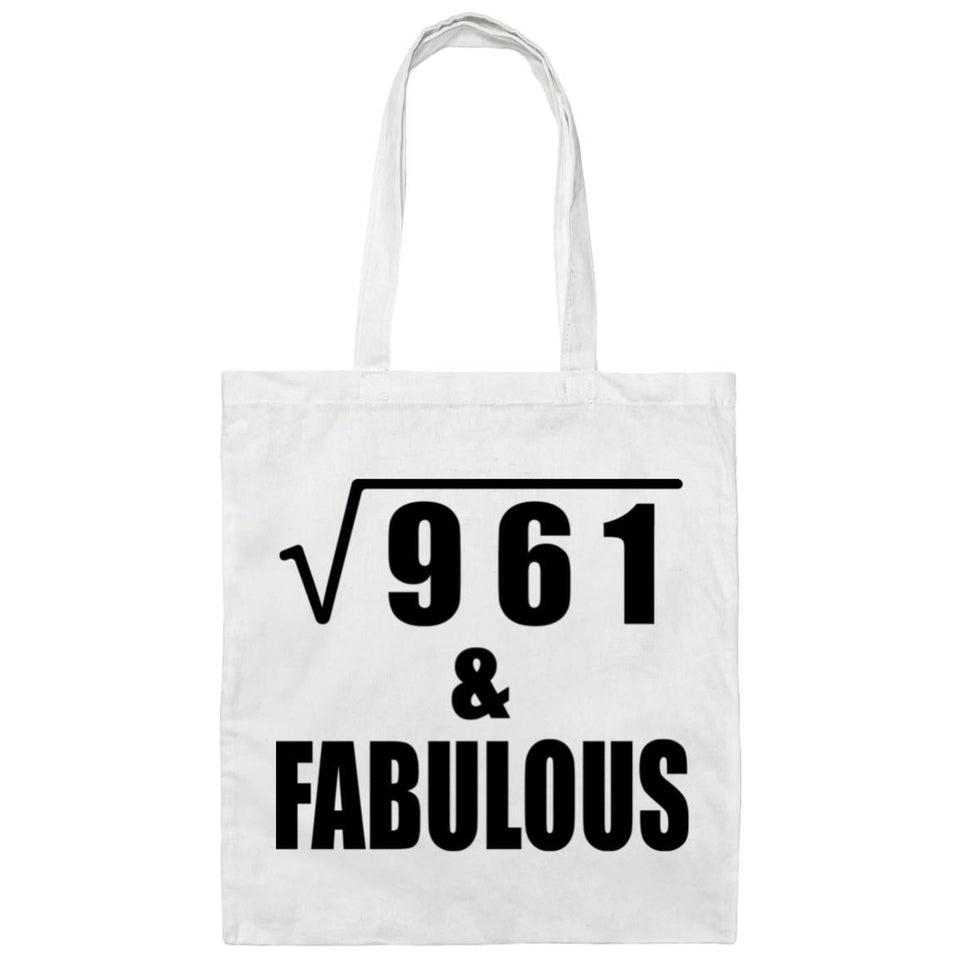 31st Birthday Square Root of 961 & Fabulous - Tote Bag White