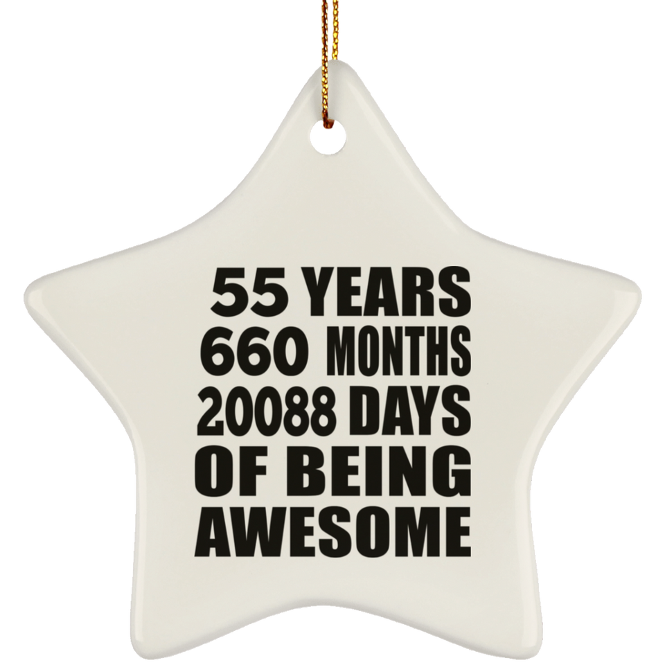 55th Birthday 55 Years 660 Months 20088 Days Of Awesome - Star Ornament