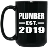 Plumber Established EST. 2019 - 15oz Coffee Mug Black