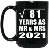 9th Anniversary Square Root of 81 Years As Mr & Mrs 2021 - 15oz Coffee Mug Black