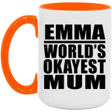 Emma World's Okayest Mum - 15oz Accent Mug Orange