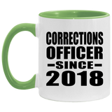 Corrections Officer Since 2018 - 11oz Accent Mug Green