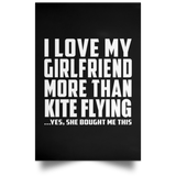 I Love My Girlfriend More Than Kite Flying - Poster Portrait