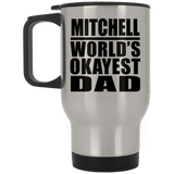 Mitchell World's Okayest Dad - Silver Travel Mug