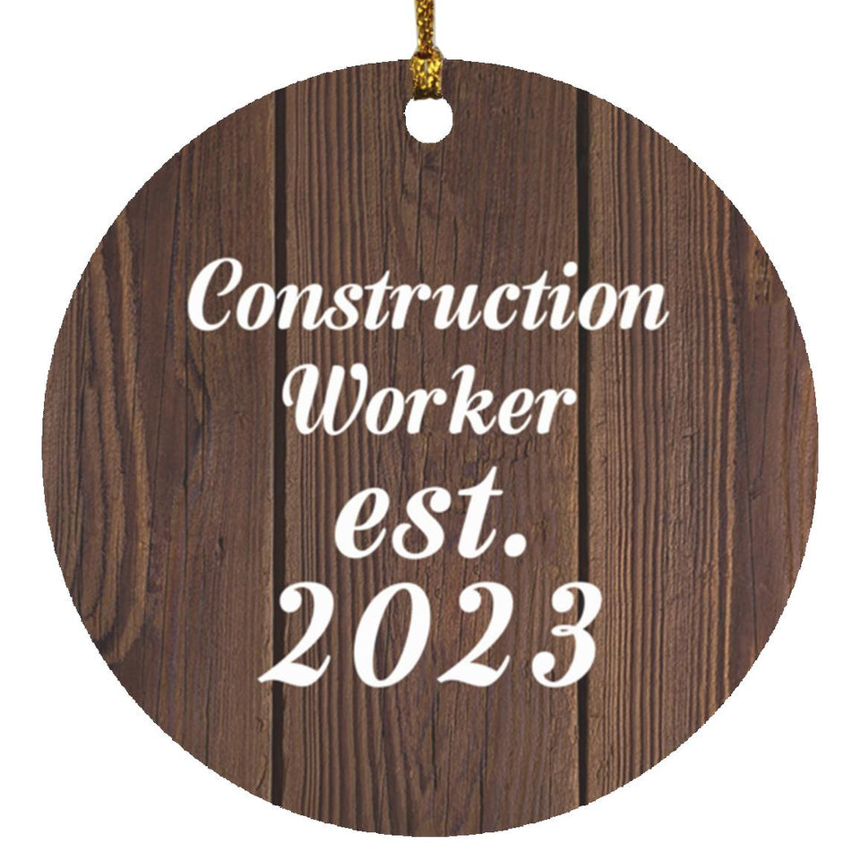 Construction Worker Established Est. 2023 - Circle Ornament D