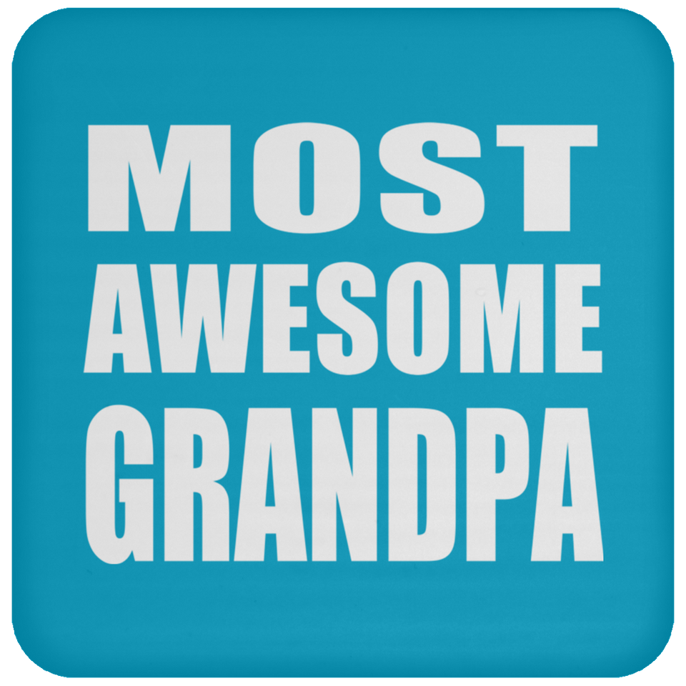Most Awesome Grandpa - Drink Coaster