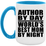 Author By Day World's Best Mom By Night - 15oz Accent Mug Blue