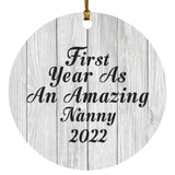 First Year As An Amazing Nanny 2022 - Circle Ornament F