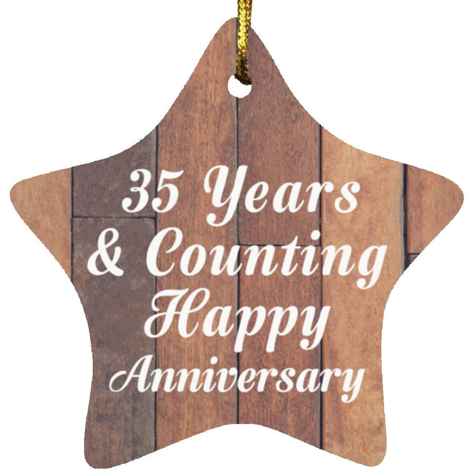 35th Anniversary 35 Years & Counting Happy Anniversary - Star Ornament E
