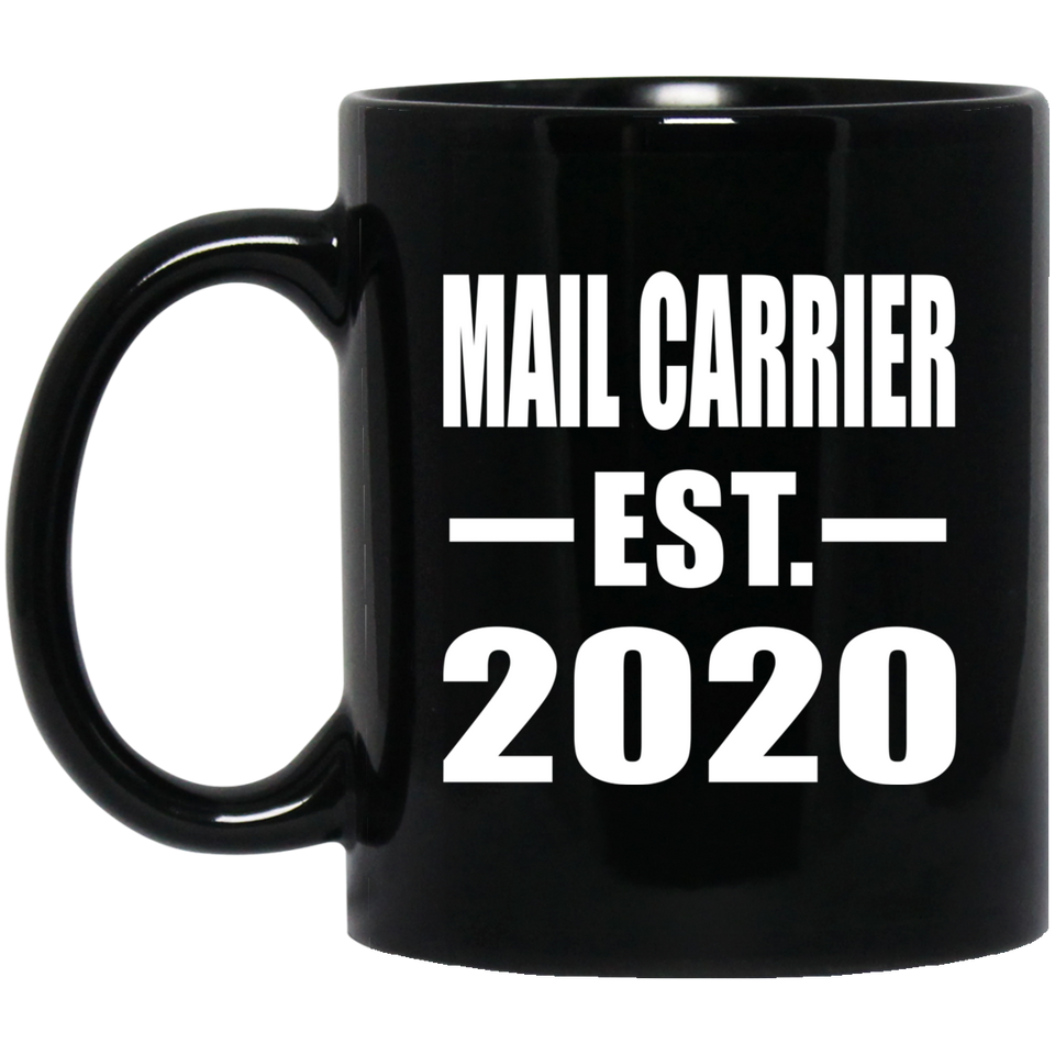 Mail Carrier Established EST. 2020 - 11oz Coffee Mug Black