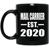 Mail Carrier Established EST. 2020 - 11oz Coffee Mug Black