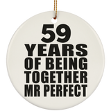 59th Anniversary 59 Years Of Being Mr Perfect - Circle Ornament