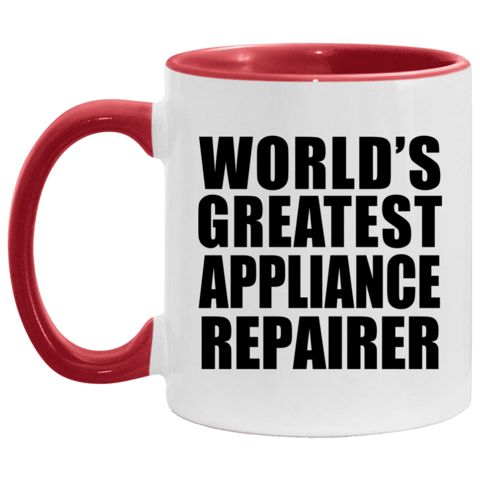 World's Greatest Appliance Repairer - 11oz Accent Mug Red