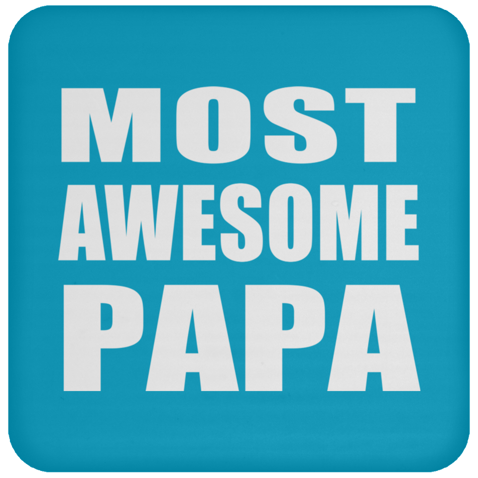 Most Awesome Papa (Grandpa) - Drink Coaster