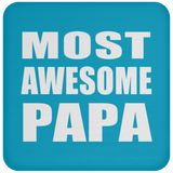 Most Awesome Papa (Grandpa) - Drink Coaster