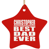 Christopher Best Dad Ever - Star Ornament