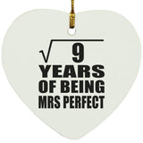 3rd Anniversary Square Root of 9 Years of Mrs Perfect - Heart Ornament