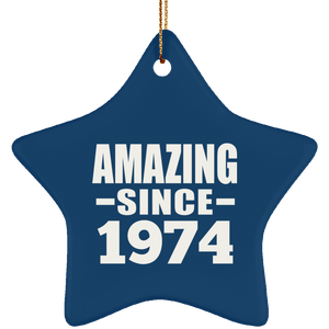 50th Birthday Amazing Since 1974 - Star Ornament