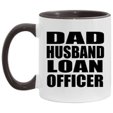 Dad Husband Loan Officer - 11oz Accent Mug Black