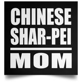 Chinese Shar-Pei Mom - Poster Square