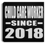 Child Care Worker Since 2018 - Canvas Square