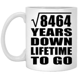 92nd Anniversary Square Root of 8464 Years Lifetime To Go - 11oz Coffee Mug